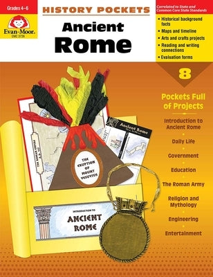 History Pockets: Ancient Rome, Grade 4 - 6 Teacher Resource by Evan-Moor Corporation