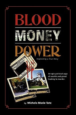 Blood, Money, Power by Adams, Holly Eve
