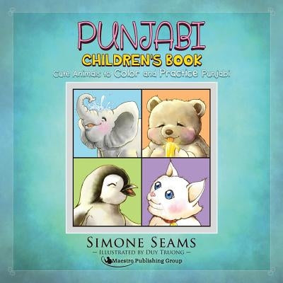 Punjabi Children's Book: Cute Animals to Color and Practice Punjabi by Truong, Duy