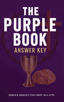 The Purple Book: Answer Key by Rideout, Edwin R.