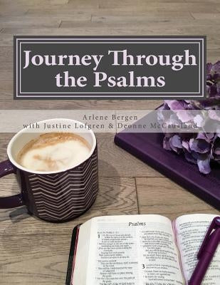 Journey Through the Psalms by Lofgren, Justine