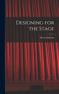 Designing for the Stage by Zinkeisen, Doris
