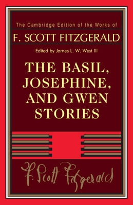 The Basil, Josephine, and Gwen Stories by Fitzgerald, F. Scott