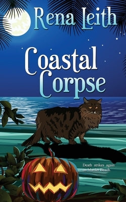 Coastal Corpse by Leith, Rena