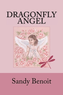Dragonfly Angel by Benoit, Sandy