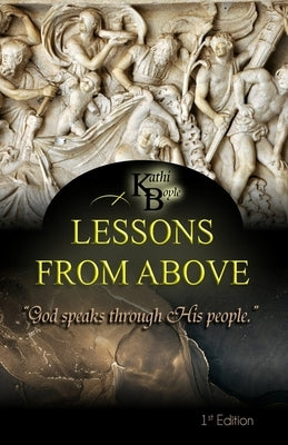 Lessons From Above by Boyle, Kathi
