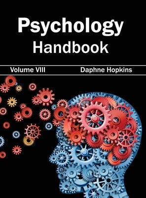 Psychology Handbook: Volume VIII by Hopkins, Daphne