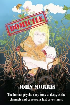 Domicile by Morris, John