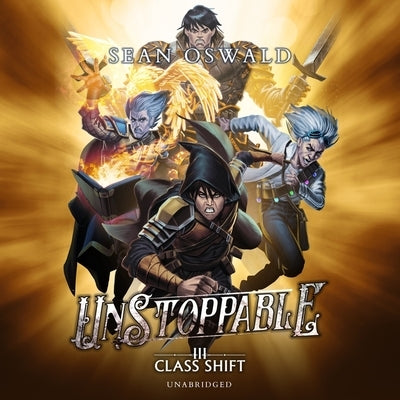 Unstoppable: A Litrpg Adventure by Oswald, Sean