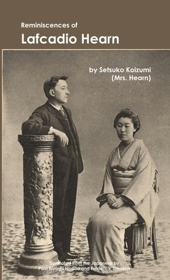 Reminiscences of Lafcadio Hearn by Koizumi, Setsuko
