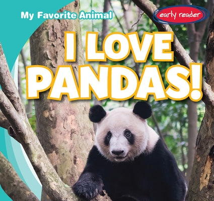 I Love Pandas! by Gottlieb, Beth