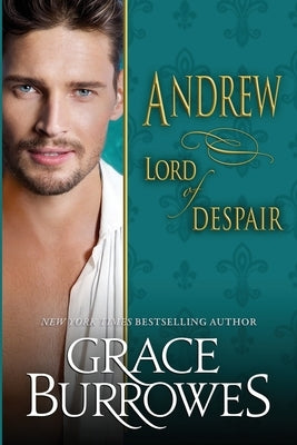 Andrew: Lord of Despair by Burrowes, Grace