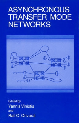 Asynchronous Transfer Mode Networks by Tricomm '93