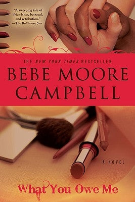 What You Owe Me by Campbell, Bebe Moore