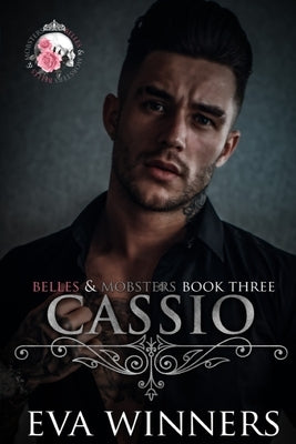 Cassio: Arranged Marriage Mafia Romance by Winners, Eva