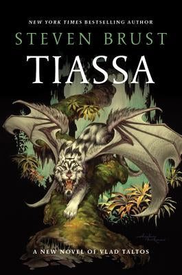 Tiassa: A Novel of Vlad Taltos by Brust, Steven