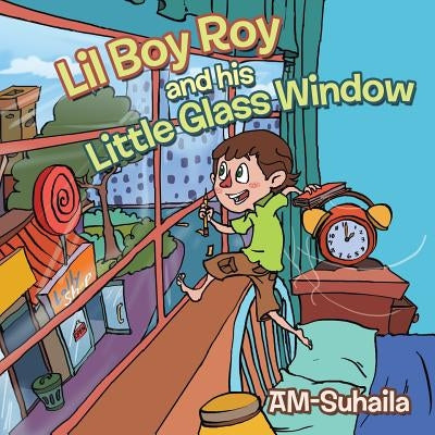 Lil Boy Roy and His Little Glass Window by Am-Suhaila