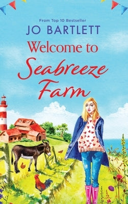 Welcome to Seabreeze Farm by Bartlett, Jo