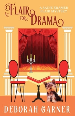 A Flair for Drama by Garner, Deborah