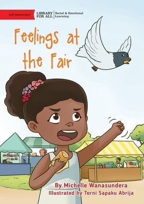 Feelings at the Fair by Wanasundera, Michelle