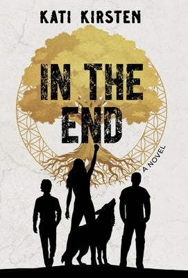 In The End by Kirsten, Kati