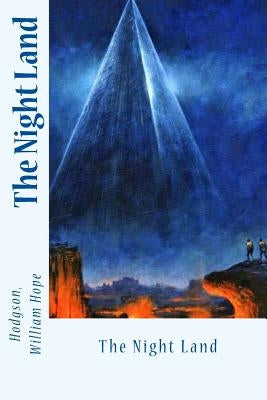 The Night Land by Sir Angels