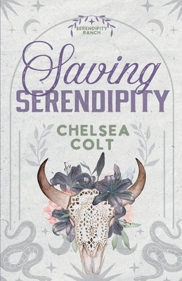 Saving Serendipity by Colt, Chelsea