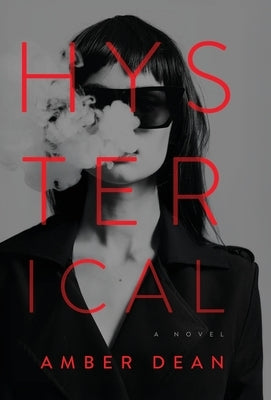 Hysterical by Dean, Amber
