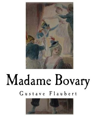 Madame Bovary by Marx-Aveling, Eleanor