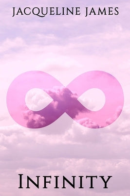 Infinity by James, Jacqueline