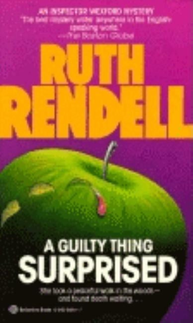 A Guilty Thing Surprised: Inspector Wexford Book 5 by Rendell, Ruth