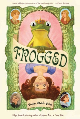 Frogged by Vande Velde, Vivian