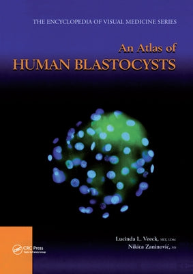 An Atlas of Human Blastocysts by Veeck, Lucinda L.