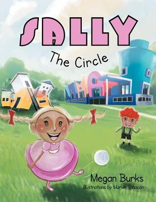 Sally The Circle by Burks, Megan