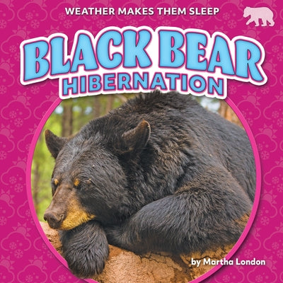 Black Bear Hibernation by London, Martha