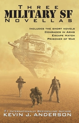 Three Military SF Novellas by Anderson, Kevin J.