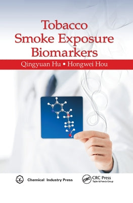 Tobacco Smoke Exposure Biomarkers by Hu, Qingyuan