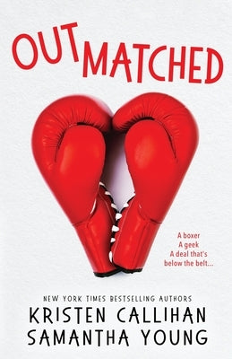 Outmatched by Callihan, Kristen