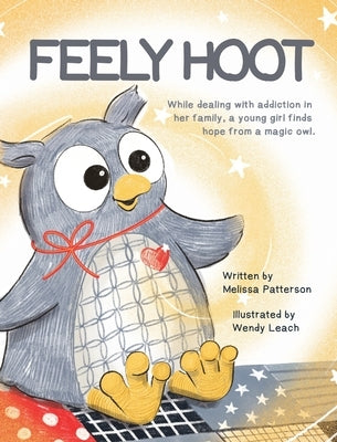 Feely Hoot by Patterson, Melissa