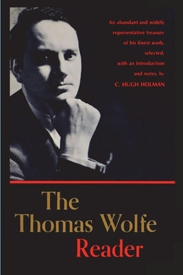 The Thomas Wolfe Reader by Wolfe, Thomas