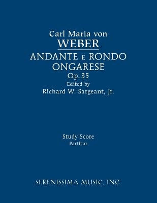Andante e rondo ongarese, Op.35: Study score by Weber, Carl Maria Von