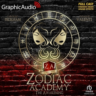 The Zodiac Academy 1: The Awakening [Dramatized Adaptation]: Zodiac Academy 1 by Peckham, Caroline