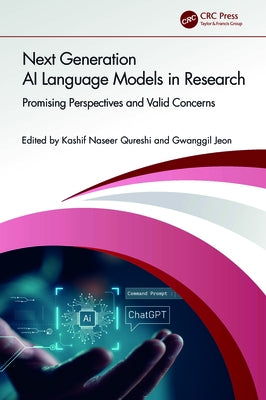 Next Generation AI Language Models in Research: Promising Perspectives and Valid Concerns by Qureshi, Kashif Naseer