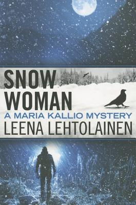 Snow Woman by Lehtolainen, Leena