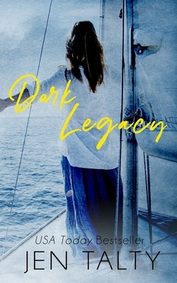 Dark Legacy by Talty, Jen