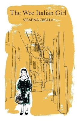 The Wee Italian Girl by Crolla, Serafina