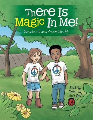 There Is Magic In Me! by Livoti, Dana