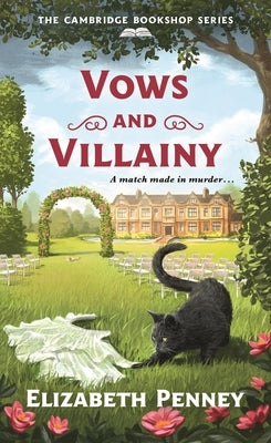 Vows and Villainy by Penney, Elizabeth