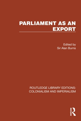 Parliament as an Export by Burns, Alan