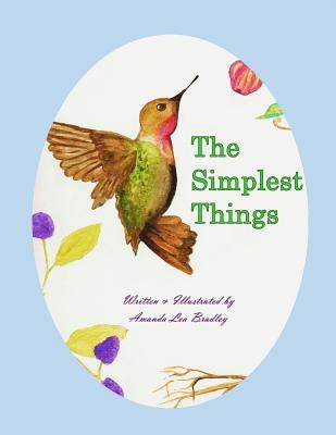 The Simplest Things by Bradley, Amanda Lea